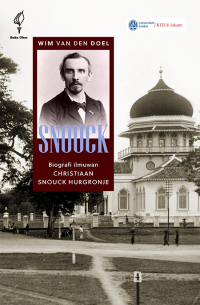 Image of SNOUCK: Biografi Ilmuwan Christiaan Snouck Hurgronje